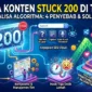 Kenapa Konten Stuck 200