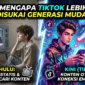 Mengapa TikTok Lebih Disukai